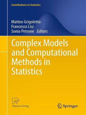 cover image of Complex Models and Computational Methods in Statistics